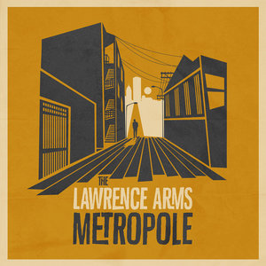 The Lawrence Arms — Metropole
