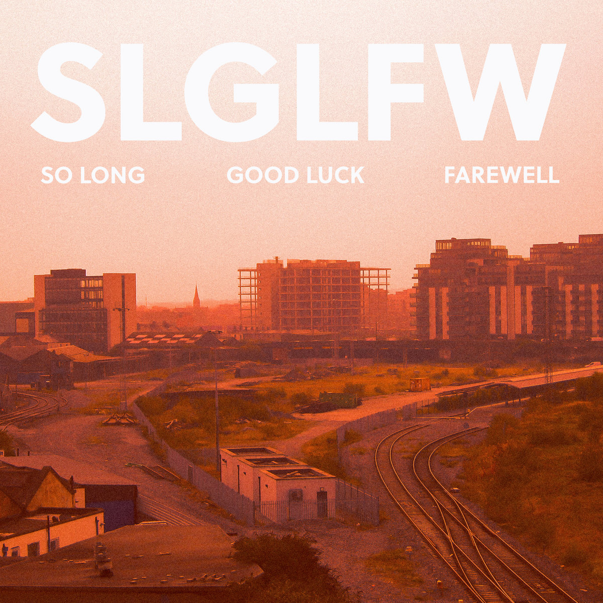 So Long Good Luck Farewell EP cover