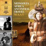 IR 73 Mongolia African Ancestral Travel M.A.A.T.