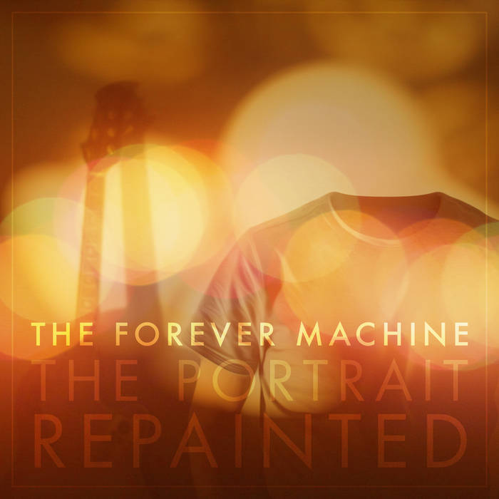 アート・デザイン・音楽 THE PORTRAITS The Portrait Repainted | The Forever Machine