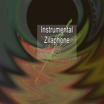 Instrumental Zilaphone cover art