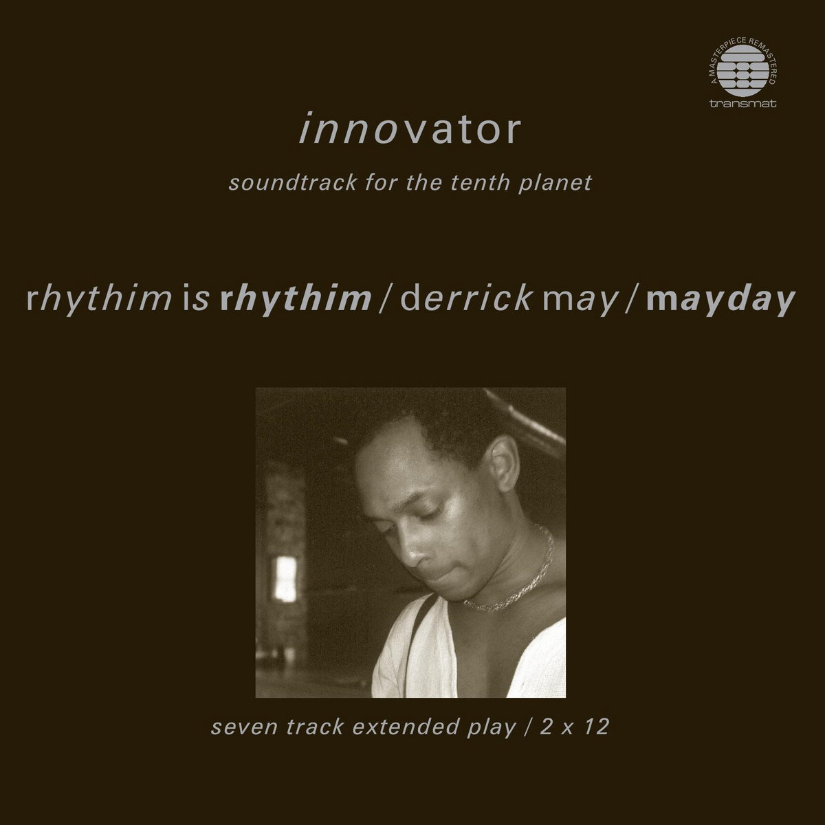 Innovator - Soundtrack For The Tenth Planet | Rhythim Is Rhythim