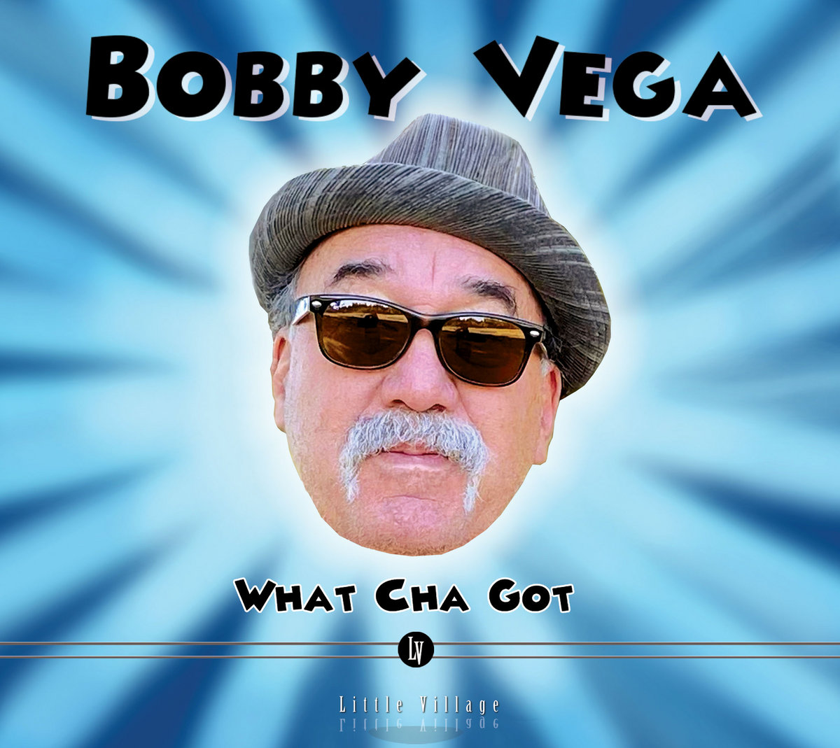 What Cha Got | Bobby Vega