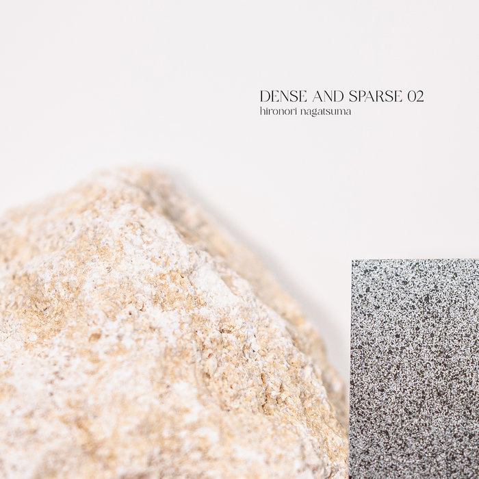 DENSE AND SPARSE 02 | hironori nagatsuma