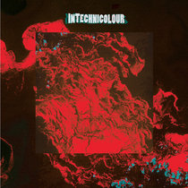 InTechnicolour — InTechnicolour