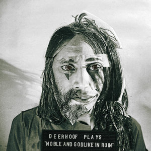 Deerhoof — Noble and Godlike in Ruin