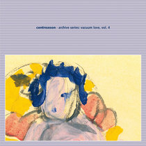 Vacuum Love, Vol. 4 (Archive Series) cover art