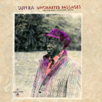 Pathways To Unknown Worlds | Sun Ra