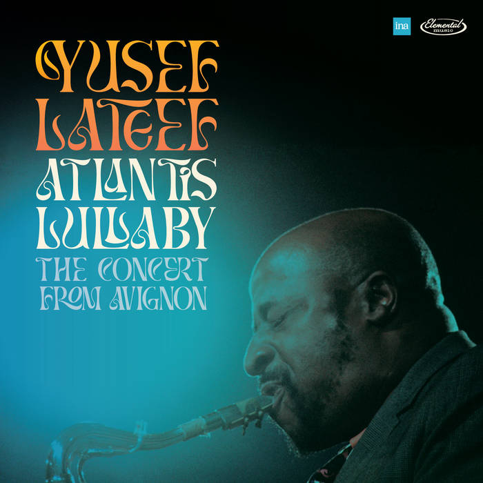 サマーセール ミニグランド バンドル YUSEF Lateef Yusef | CONCERT AVIGNON 1972 THE QUARTET LATEEF 洋楽