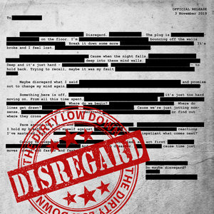 The Dirty Low Down — Disregard