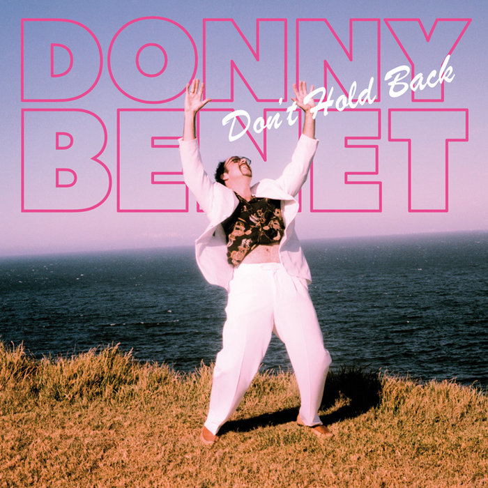 Don't Hold Back | Donny Benet