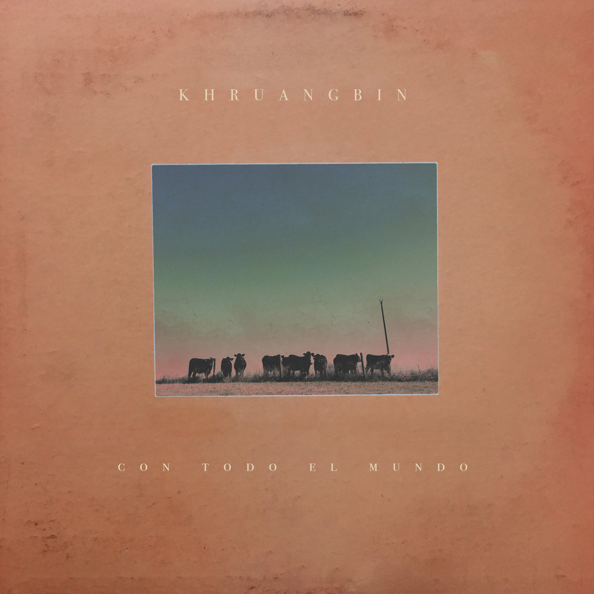 Con Todo El Mundo (N & S America Edition) | Khruangbin