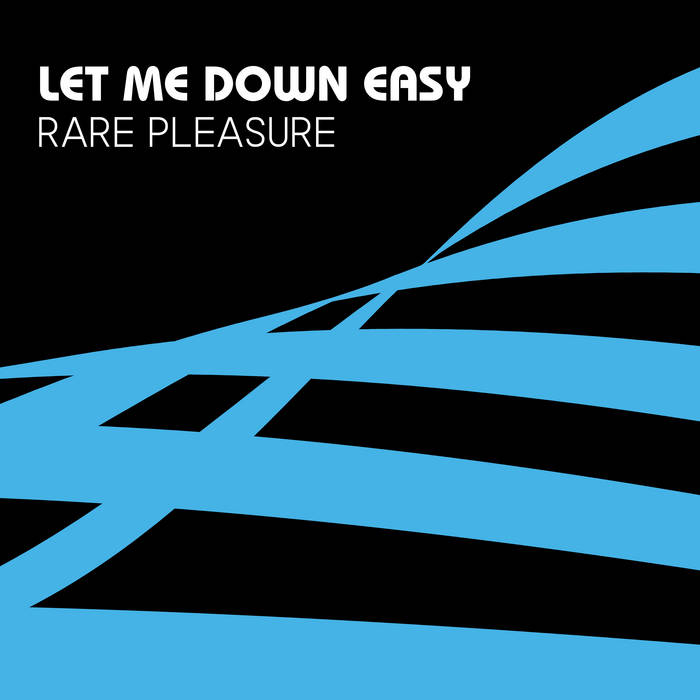 洋楽 RARE PLEASURE / LET ME DOWN EASY 12\
