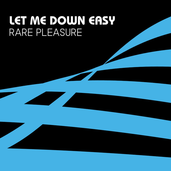 洋楽 RARE PLEASURE / LET ME DOWN EASY 12\