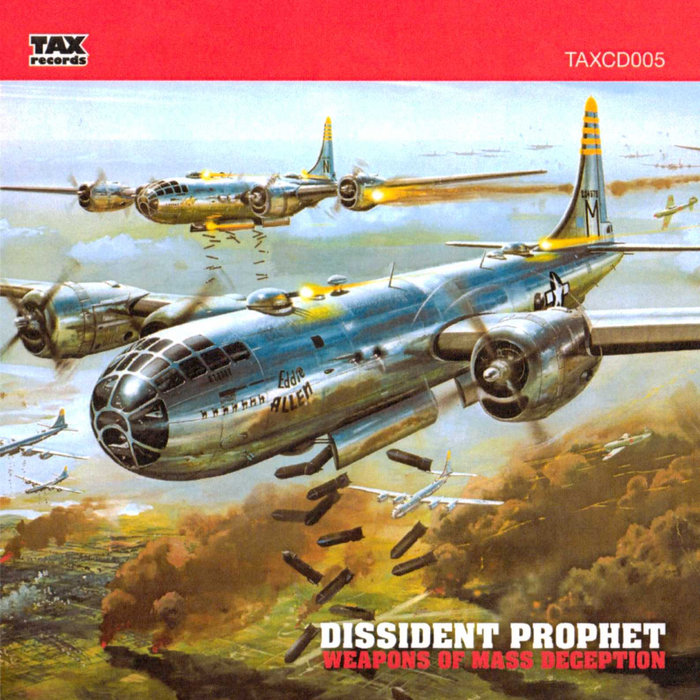 Weapons of Mass Deception | Dissident Prophet