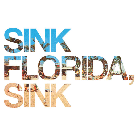 Sink, Florida, Sink! Chris Mather
