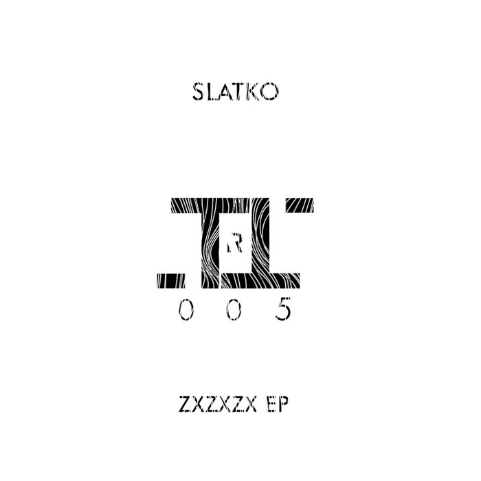 ZXZXZX | SLATKO | TTR