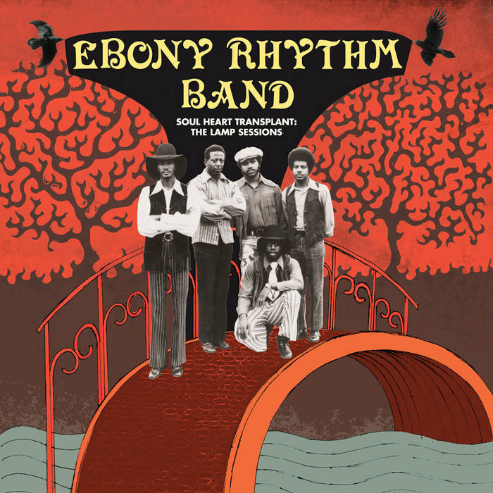 Soul Heart Transplant: The Lamp Sessions | Ebony Rhythm Band | Now