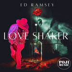 Ed Ramsey Love Shaker EP