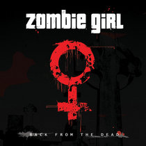 ZOMBIE GIRL — Bleeder