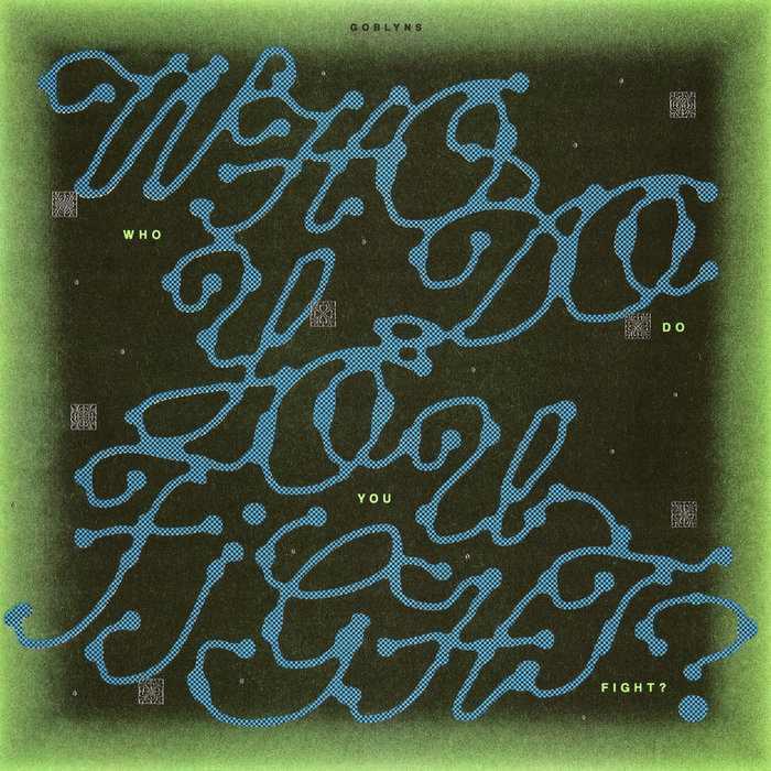 Pochette de Who Do You Fight? par GOBLYNS