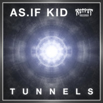 As.If Kid- Tunnels EP cover art