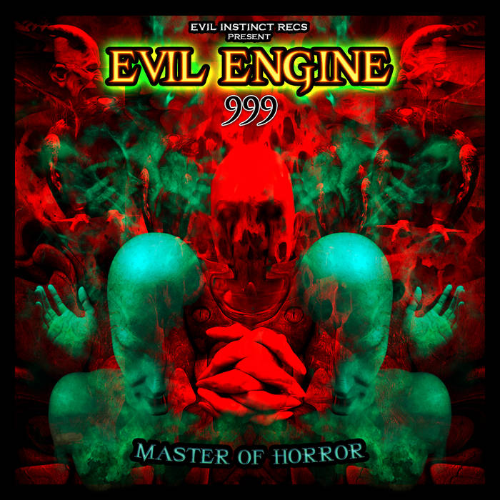 EVIL ENGINE 999 / EP | MASTER OF HORROR | Evil Instinct Records