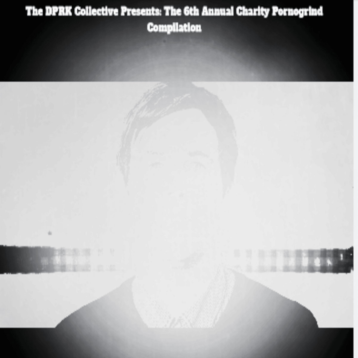 The 6th Annual Charity Pornogrind Compilation cover