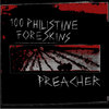 Split with "100 Philistine Foreskins"