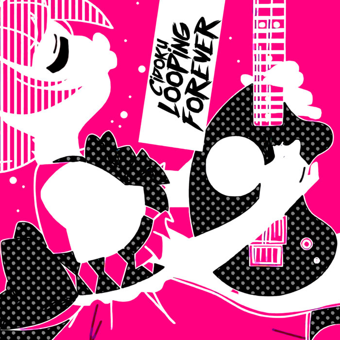 Looping Forever | cidoku
