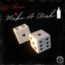 DJ Chase - Make A Wish cover art