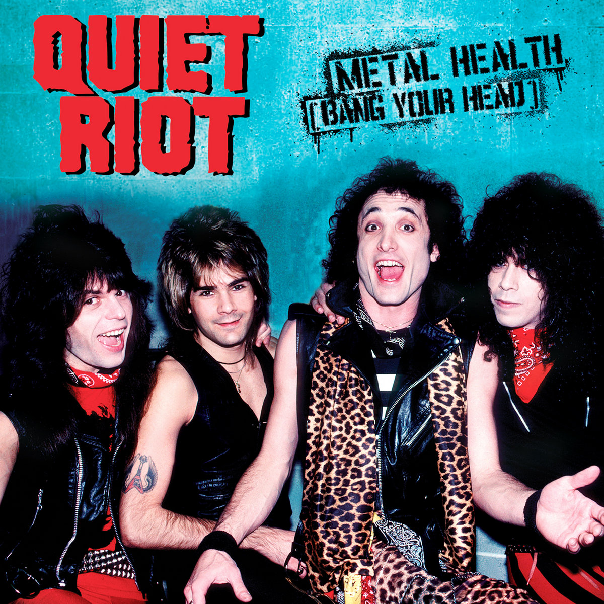 METAL HEALTH (BANG YOUR HEAD) Quiet Riot