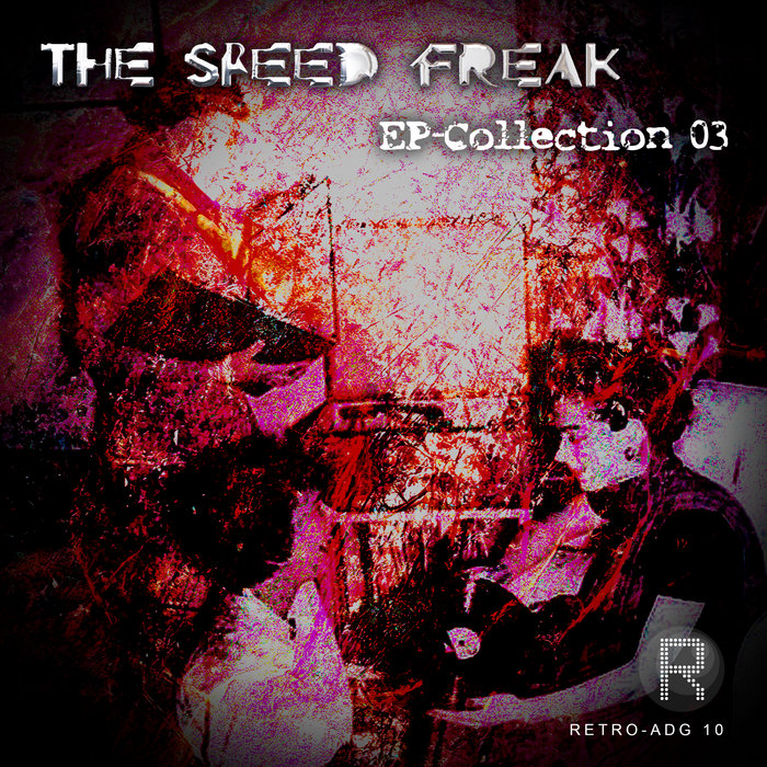 EP-Collection 03 | The Speed Freak | Re:Fusion Collective