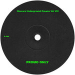Obscure Underground Dreams VOL VIII (BANDCAMP EXLCUSIVE ONLY)