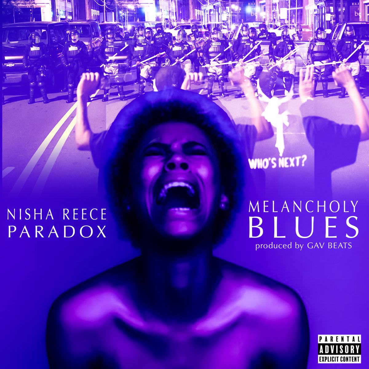 Melancholy Blues ft. Nisha Reece Paradox aka J.Crews