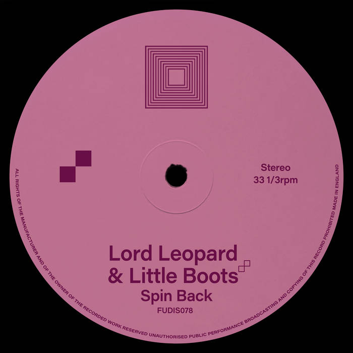 Spin Back | Lord Leopard & Little Boots | Future Disco