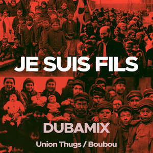 Dubamix - Je suis fils - Single 2024 (feat. Union Thugs & Boubou)Dubamix cover