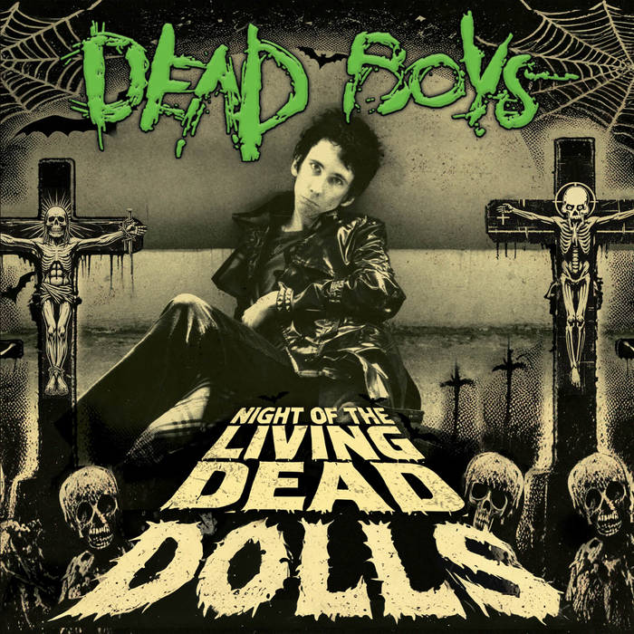 Night Of The Living Dead Dolls | Dead Boys