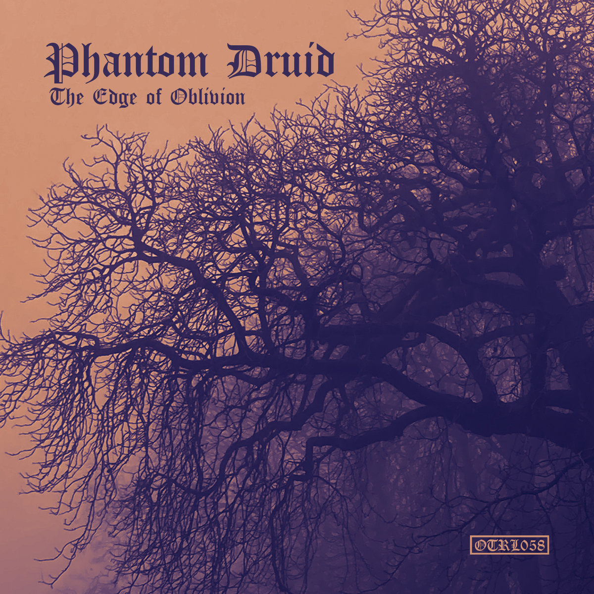 The Edge of Oblivion | Phantom Druid