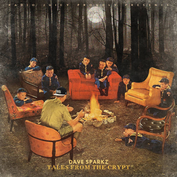 Tales From The Crypt | Dave Sparkz | Radio Juicy