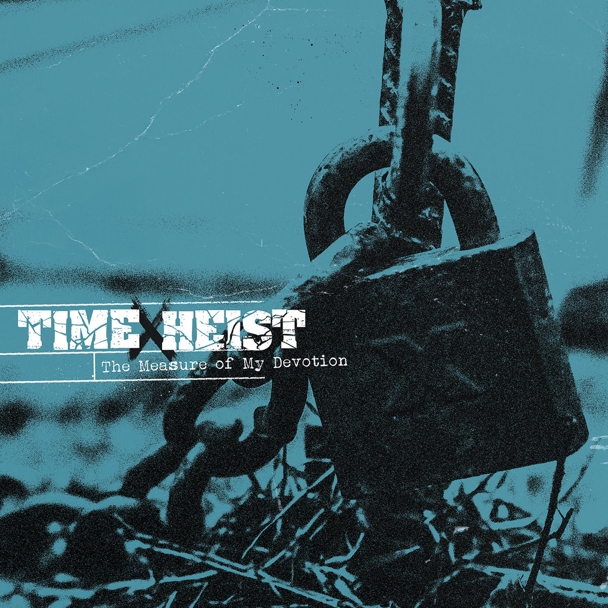 The Measure Of My Devotion | Time X Heist