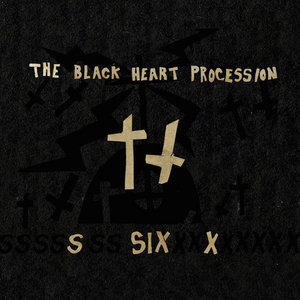 The Black Heart Procession — Six