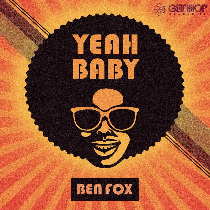 Yeah my baby. Benjamin the fox. yeah baby. yeahbamby. oh baby yeah baby.