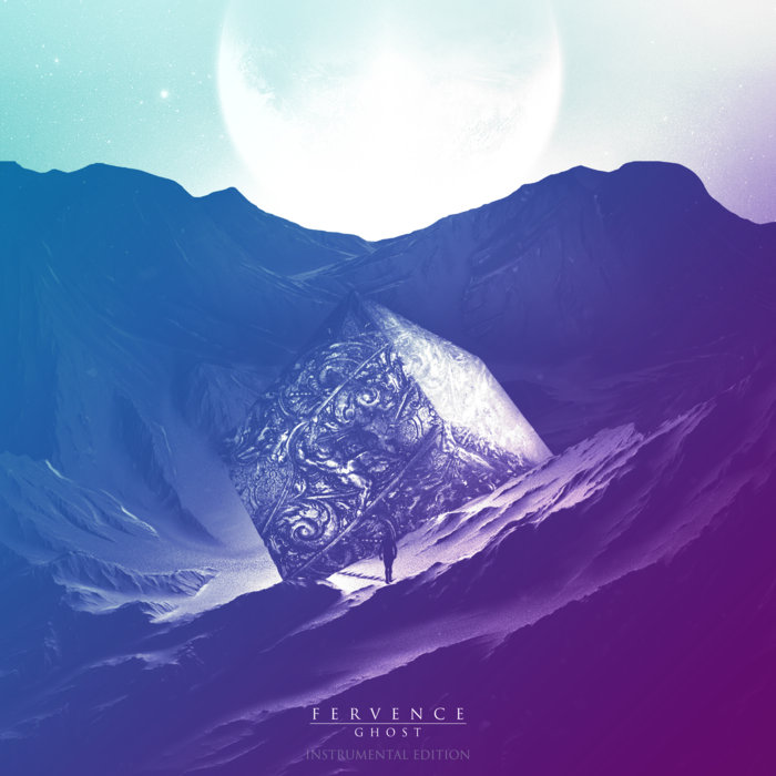 Ghost (Instrumental Edition) | Fervence