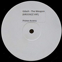 Gdash - The Weapon [KROOKZZ VIP] [Prime Access] cover art