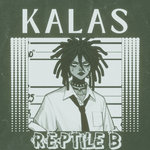 Reptile B - Kalas