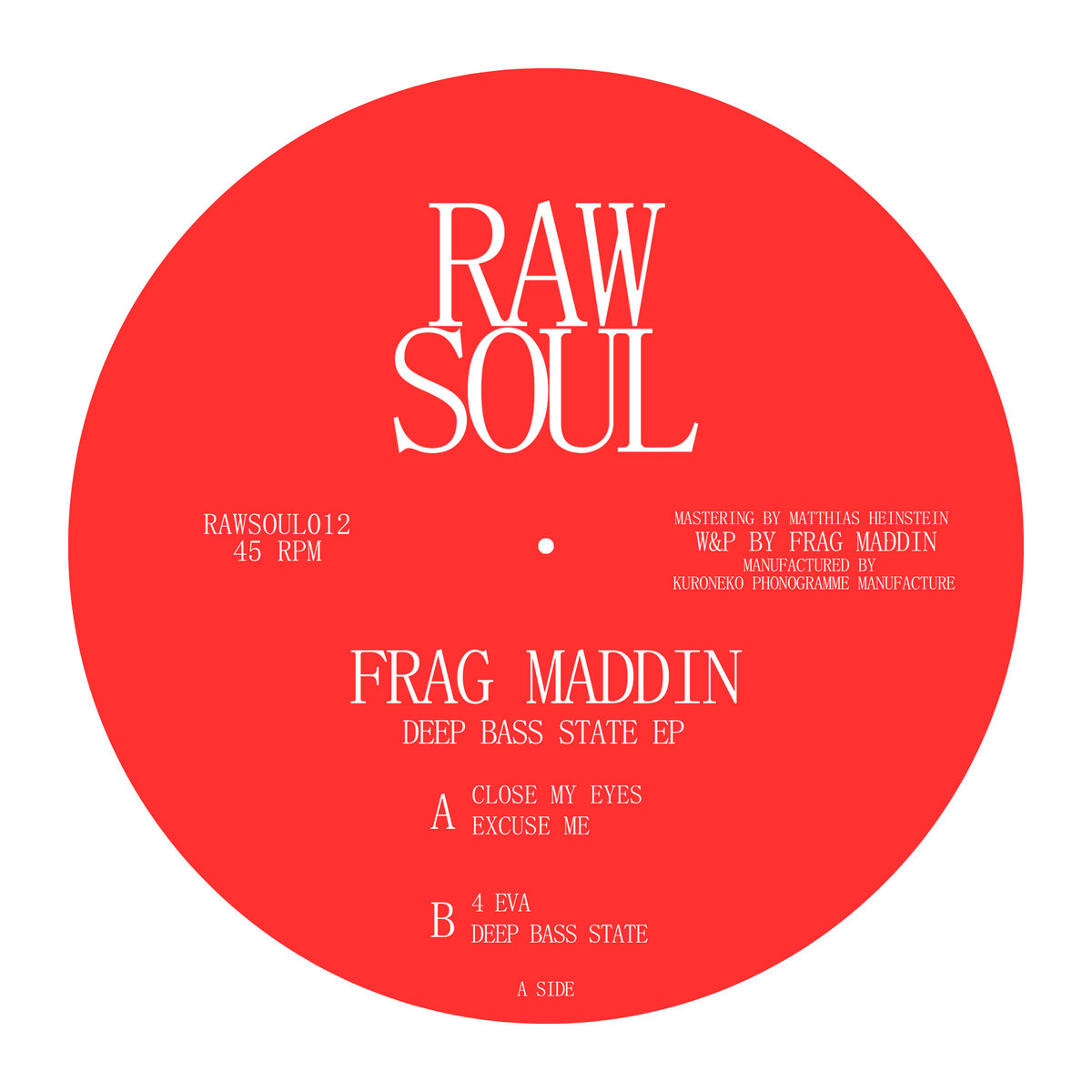 Frag Maddin - Deep Bass State RAWSOUL012 | Frag Maddin | RAW SOUL