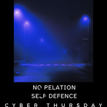 No Relation / Self Defense - Single (Cyber Thursday) cover art