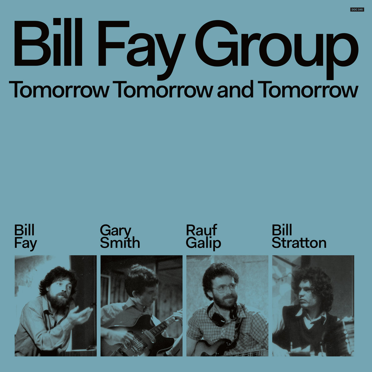 米2LP Bill Fay Group Tomorrow Tomorrow And Tomorrow DOC345 Dead Oceans 未開封 /00660 Tomorrow Tomorrow and Tomorrow | Bill Fay