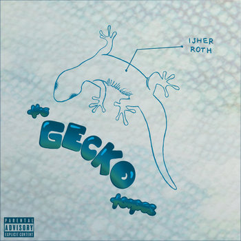 Album artwork for The Gecko Tapes